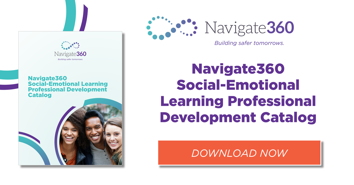 Navigate360 SocialEmotional Learning Professional Development Catalog